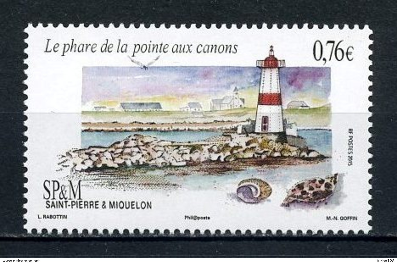 SPM Miquelon 2015 N° 1140 **  Neuf MNH Superbe Phare Pointe Aux Canons Coquillages Shells Light House Faune Marine - Neufs