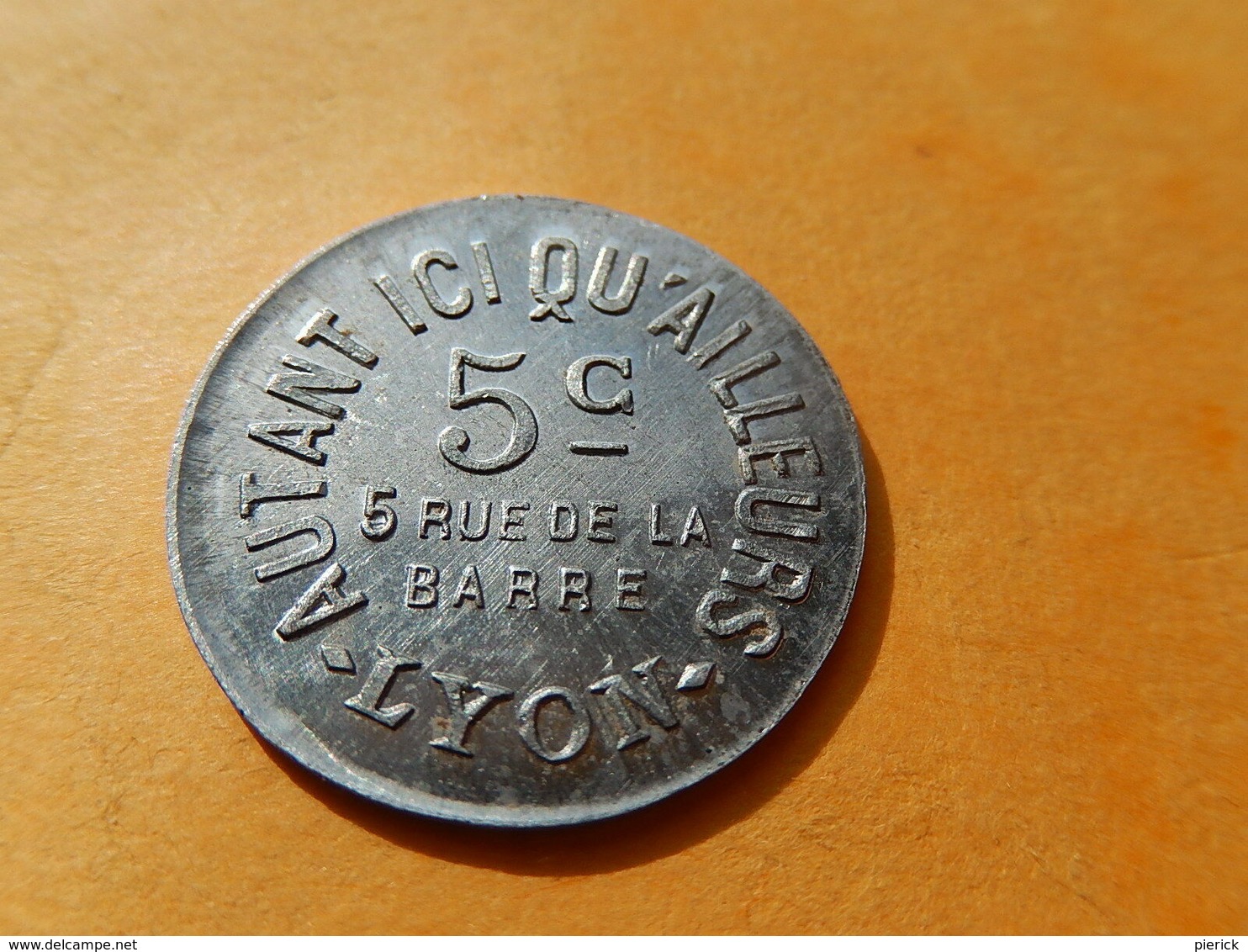 LYON  MONNAIE NECESSITE 5  CENTIMES Rue De La BARRE Autant Ici Qu Ailleurs - Monétaires / De Nécessité