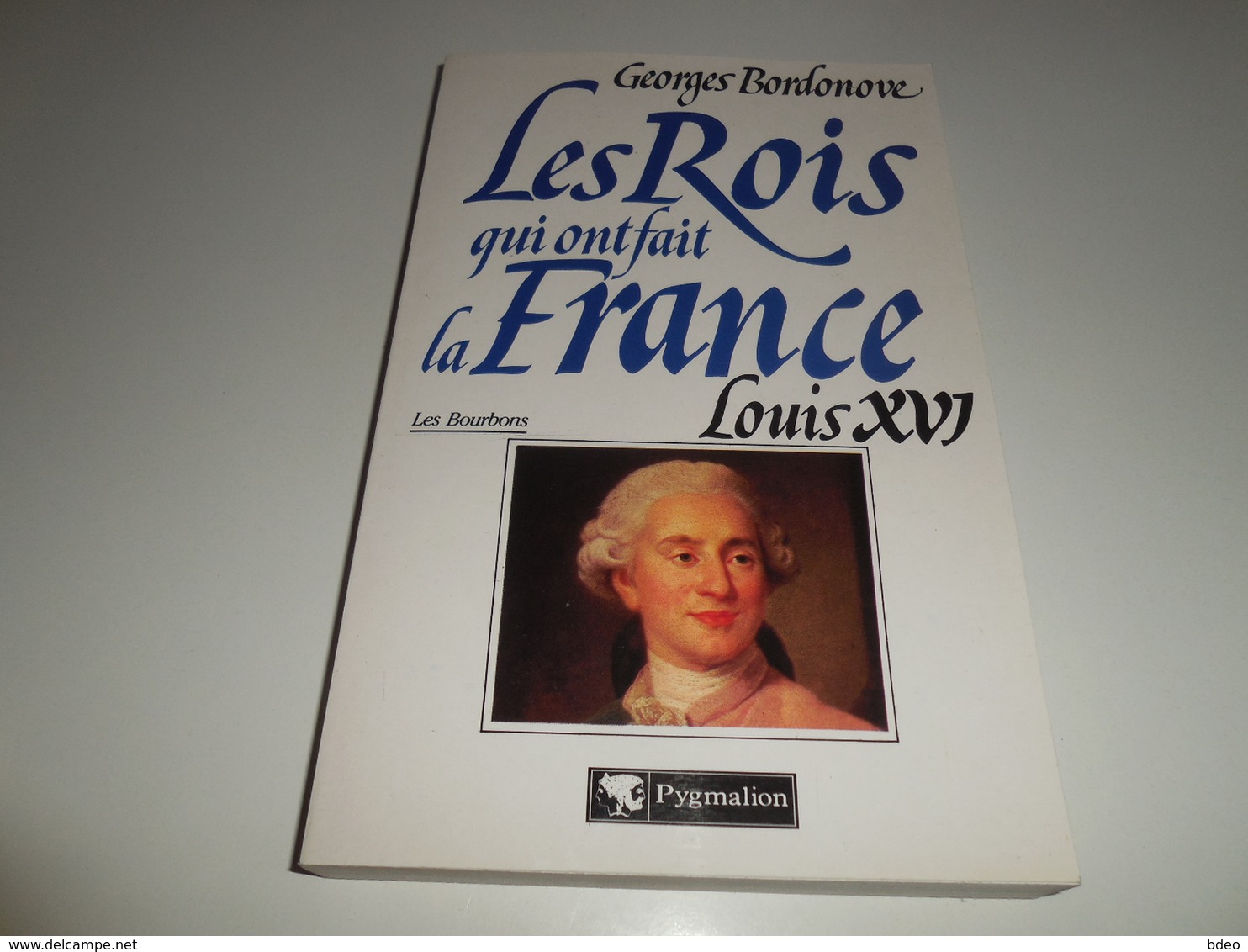 LOT 4 LES ROIS QUI ONT FAIT LA FRANCE/ BORDONOVE/ BE