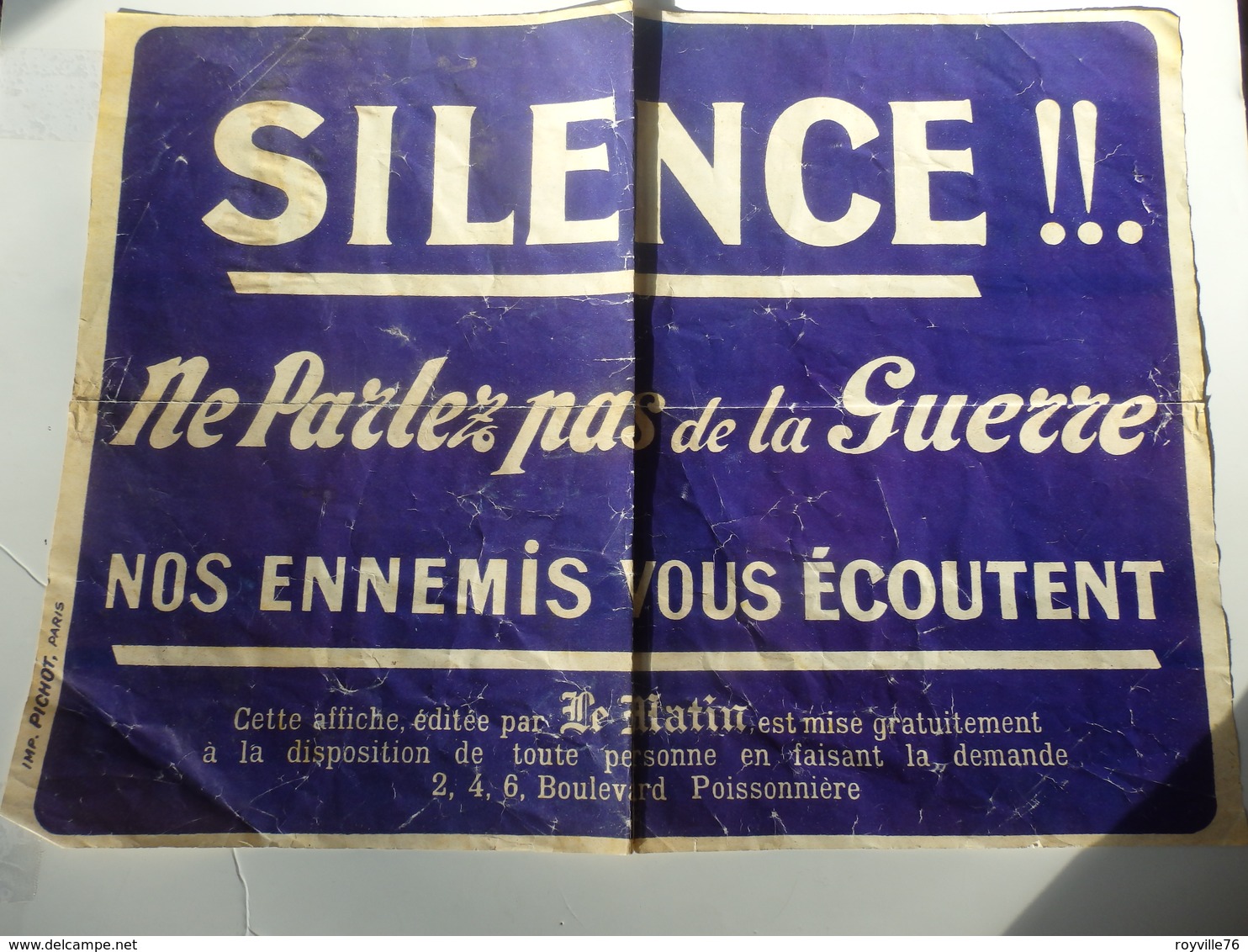 Affiche 57cm/42cm "Silence!! Ne Parlez Pas De La Guerre Nos Enfants Vous écoutent." éditée Par "Le Matin" Imp. Pichot. - 1914-18