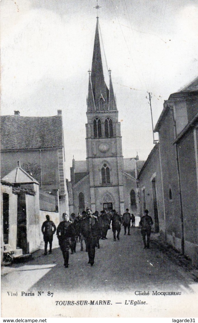 51 -  Tours Sur Marne L'eglise Animée Militaires Rare - Autres & Non Classés