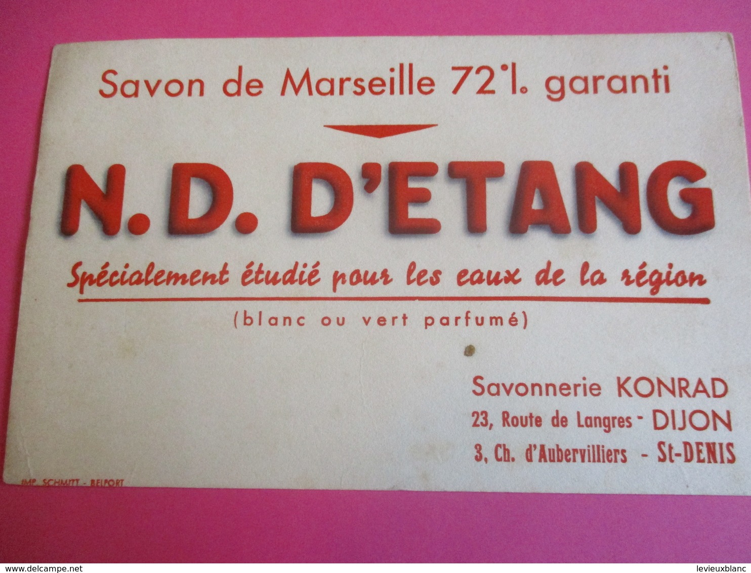 Buvard/Savonnerie KONRAD/Savon De Marseille/N.D.D'ETANG/étudiè Pour Les Eaux De La Région/DIJON//Vers1945-1960  BUV347 - Produits Ménagers