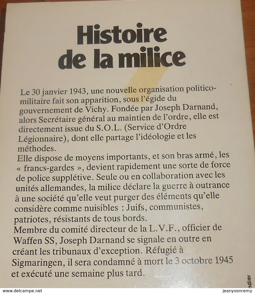 Histoire De La Milice. Deux Tomes. J. Delpierre De Bayac. 1985. - Histoire