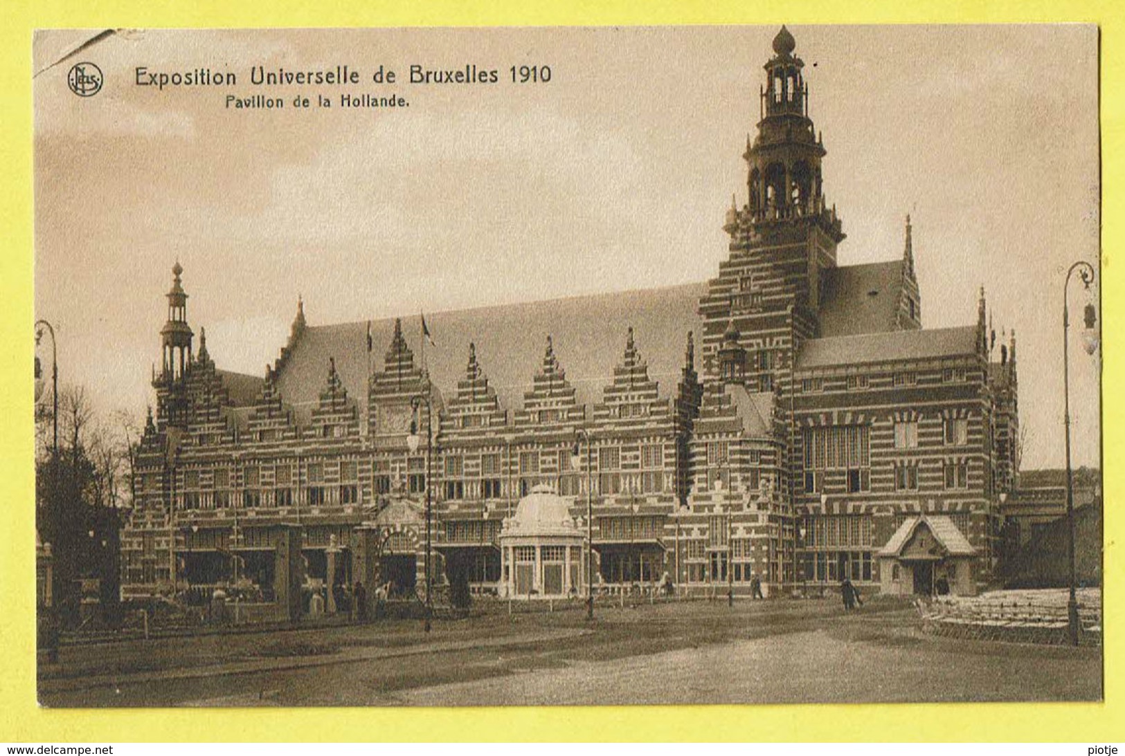 * Brussel - Bruxelles - Brussels * (Ed Nels, Nr 20) Exposition, Expo 1910, Pavillon De La Hollande, Nederlands Paviljoen - Wereldtentoonstellingen