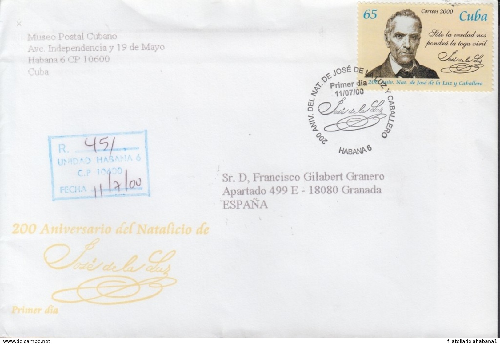 2000-FDC-50 CUBA FDC 2000. REGISTERED COVER TO SPAIN. 200 ANIV JOSE DE LA LUZ Y CABALLERO. - FDC