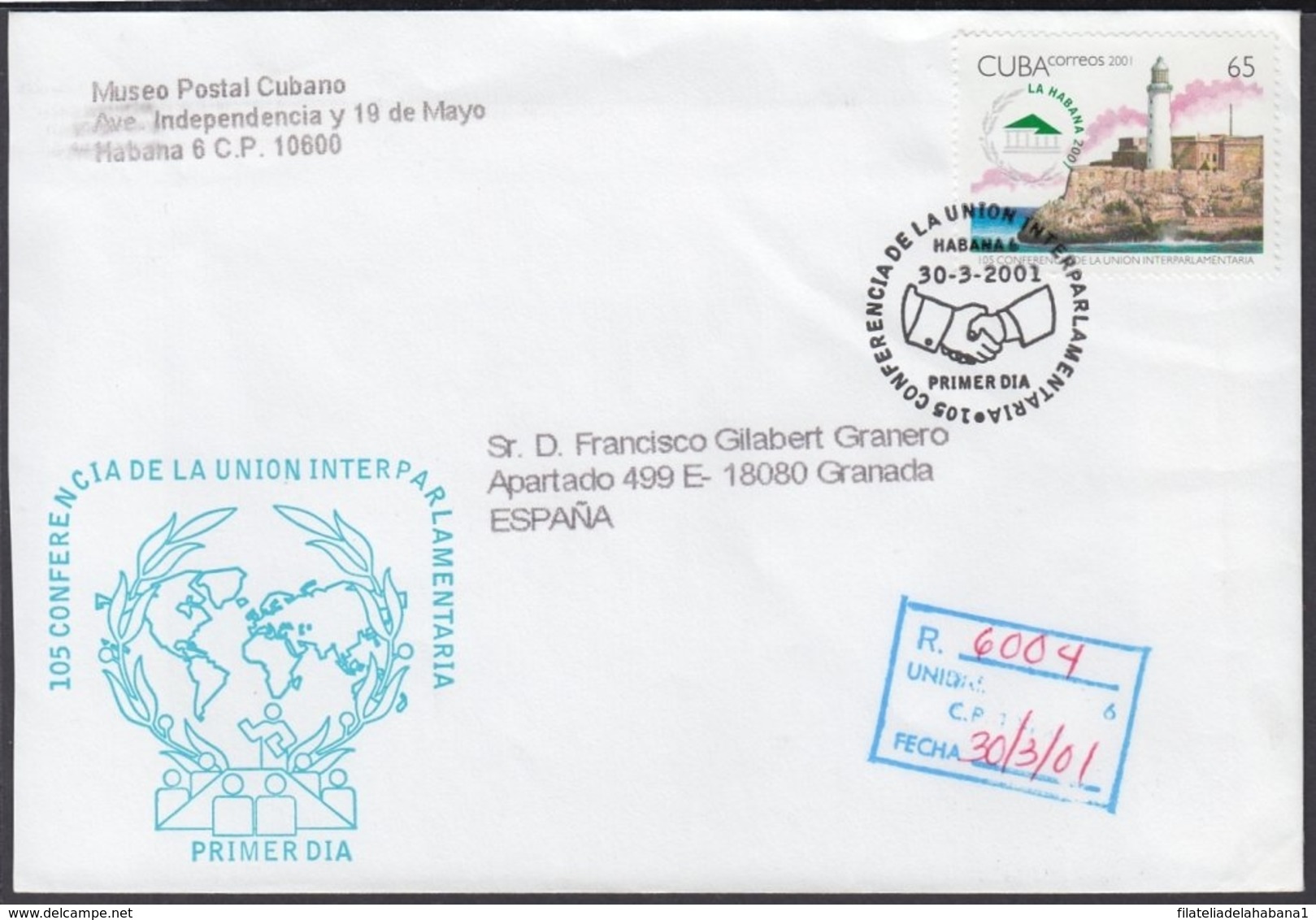 2001-FDC-45 CUBA FDC 2001. REGISTERED COVER TO SPAIN. III CONFERENCIA UNION PARLAMENTARIA, MORRO CASTLE. - FDC
