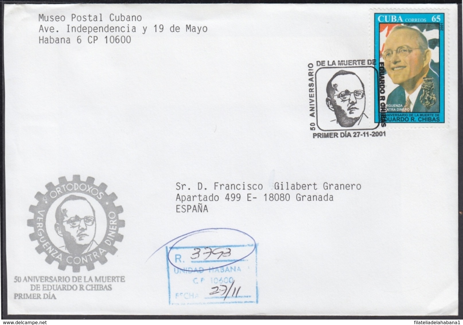 2001-FDC-57 CUBA FDC 2001. REGISTERED COVER TO SPAIN. 50 ANIV MUERTE DE EDUARDO CHIVAS, PARTIDO ORTODOXO. - FDC