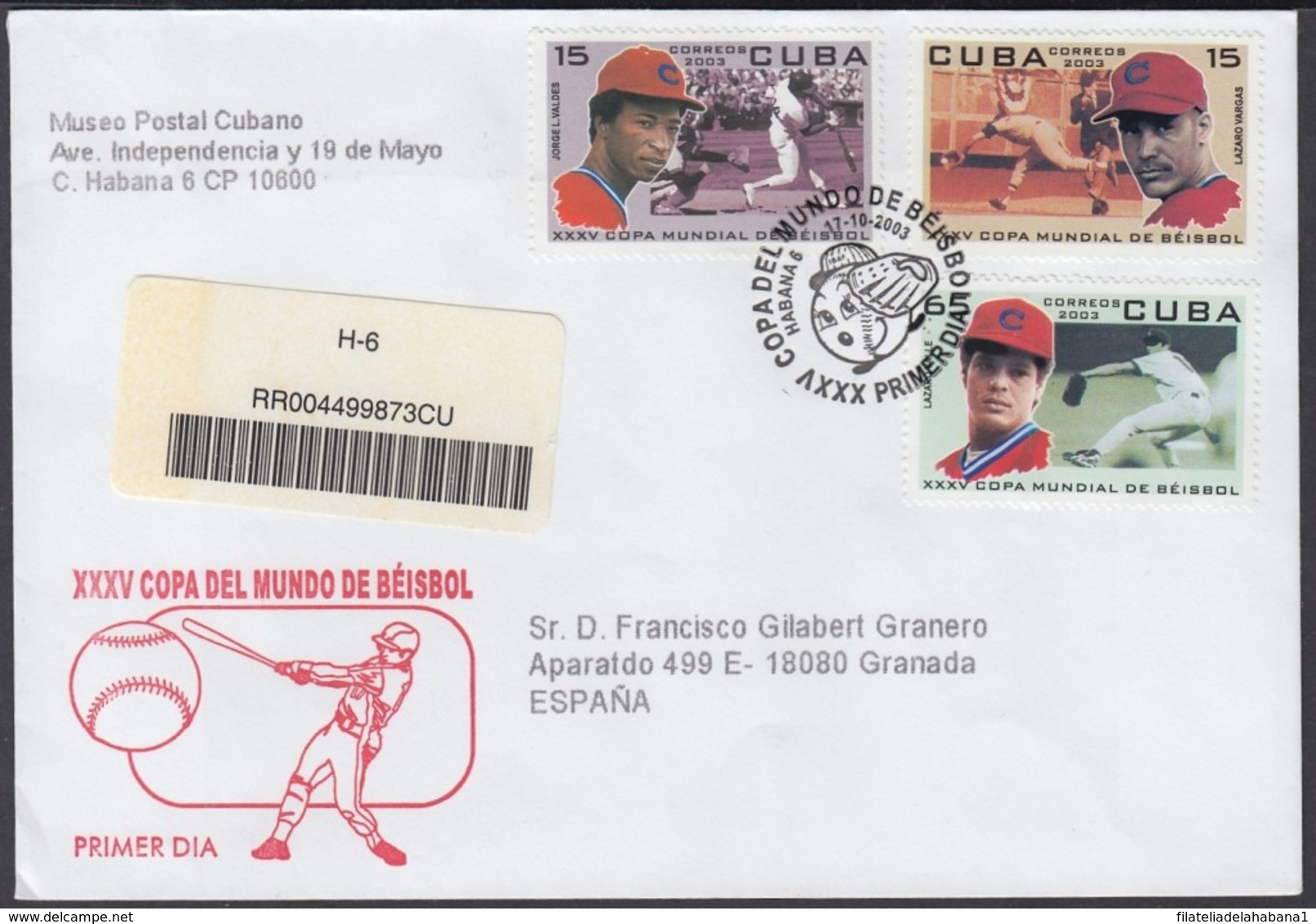 2003-FDC-55 CUBA FDC 2003. REGISTERED COVER TO SPAIN. 35 COPA MUNDIAL DE BEISBOL, BASEBALL WORLD CUP. - FDC