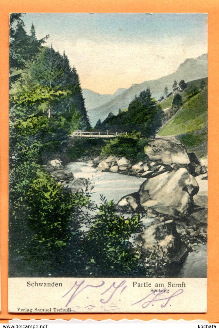 MOL033, Schwanden, Partie Am Sernit, Soolsteg, Précurseur, Circulée 1906 - Schwanden