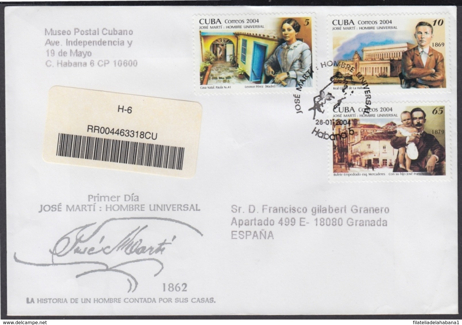 2004-FDC-31 CUBA FDC 2004. REGISTERED COVER TO SPAIN. JOSE MARTI, HOMBRE UNIVERSAL, INDEPENDENCE WAR. - FDC