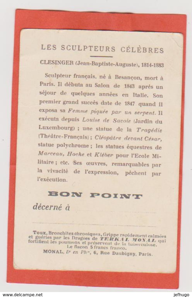 849 - CHROMO  .BON POINT . LES SCULPTEURS CELEBRES . CLESINGER J.B. AUGUSTE . CLEOPATRE DEVANT CESAR. SCAN RECTO VERSO - Other & Unclassified