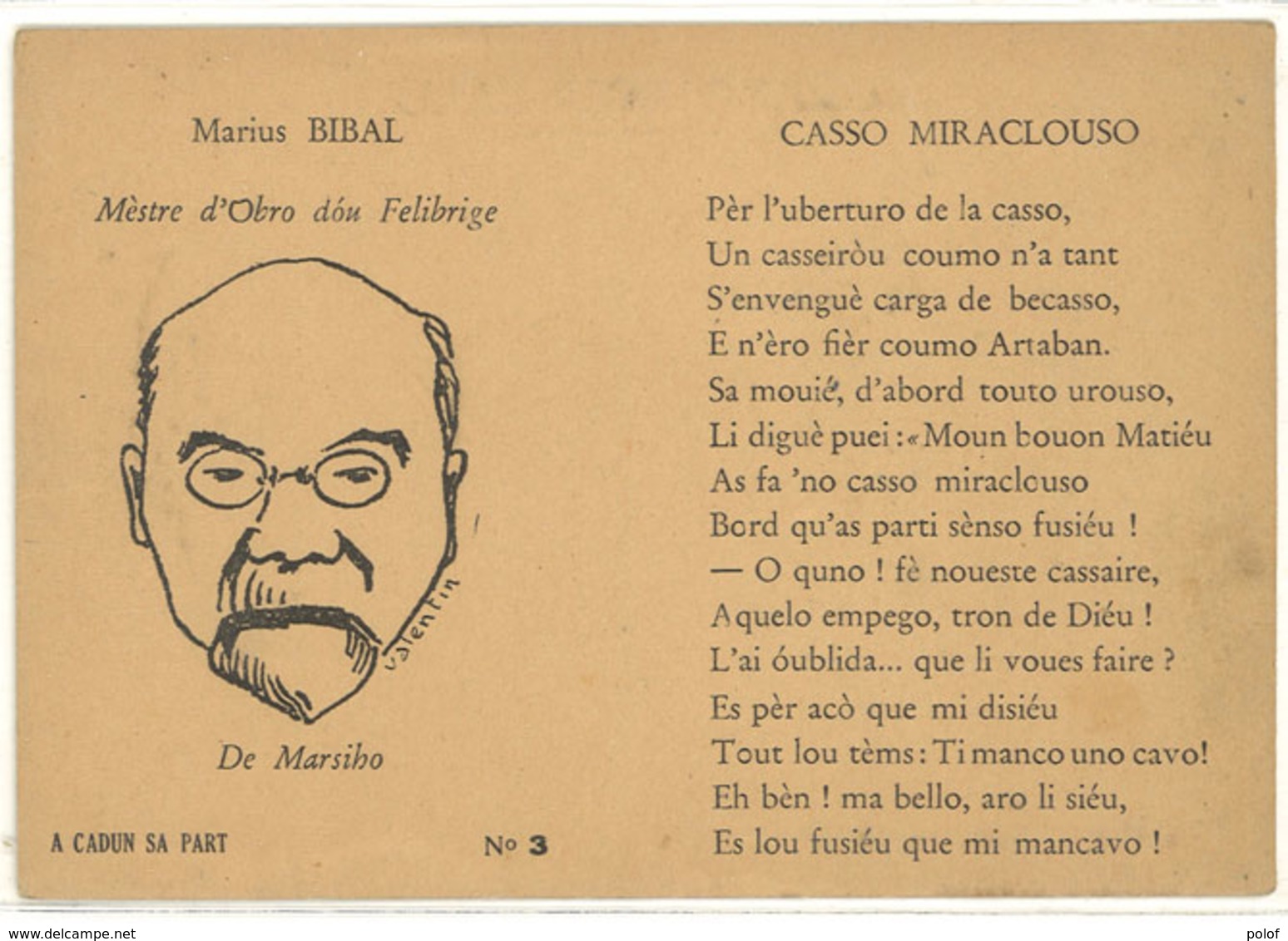 Marius Bibal Mèstre D' Obro Dou Félibrige De Marsiho (Marseille) A Cadun Sa Art - N° 3 - Casso Miraclouso ....  (111677) - Personnages