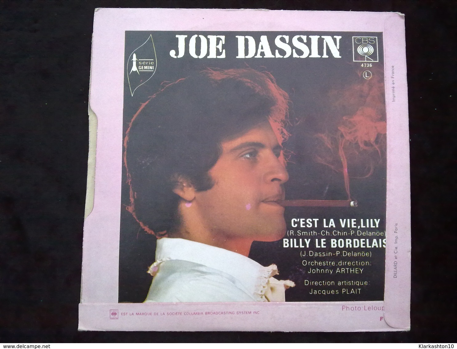 Joe Dassin: C'est La Vie, Lily-Billy Le Bordelais/ 45t CBS 4736 - Autres - Musique Française