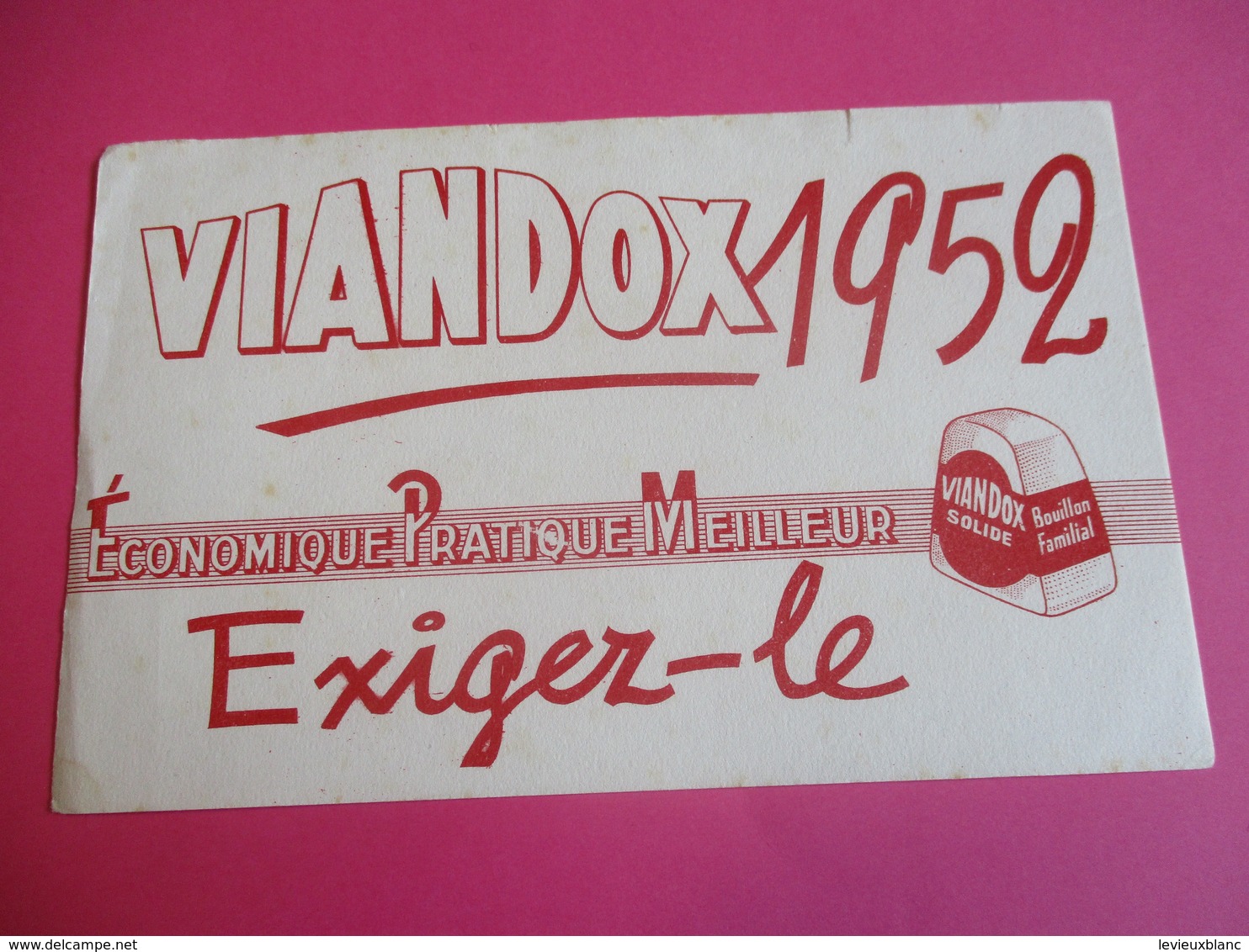 Buvard/ Potage/ VIANDOX/ Economique Pratique Meilleur.Exigez Le / Bouillon Familial /1952       BUV370 - Suppen & Sossen