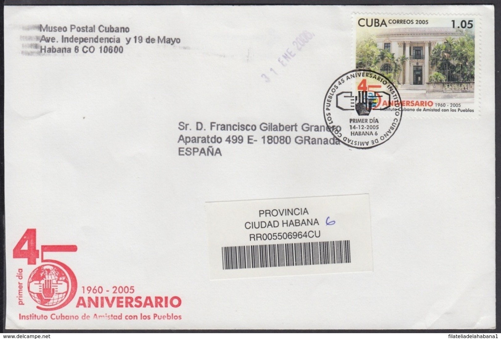 2005-FDC-59 CUBA FDC 2005. REGISTERED COVER TO SPAIN. 40 ANIV ICAP, INSTITUTO AMISTAD CON LOS PUEBLOS. - FDC