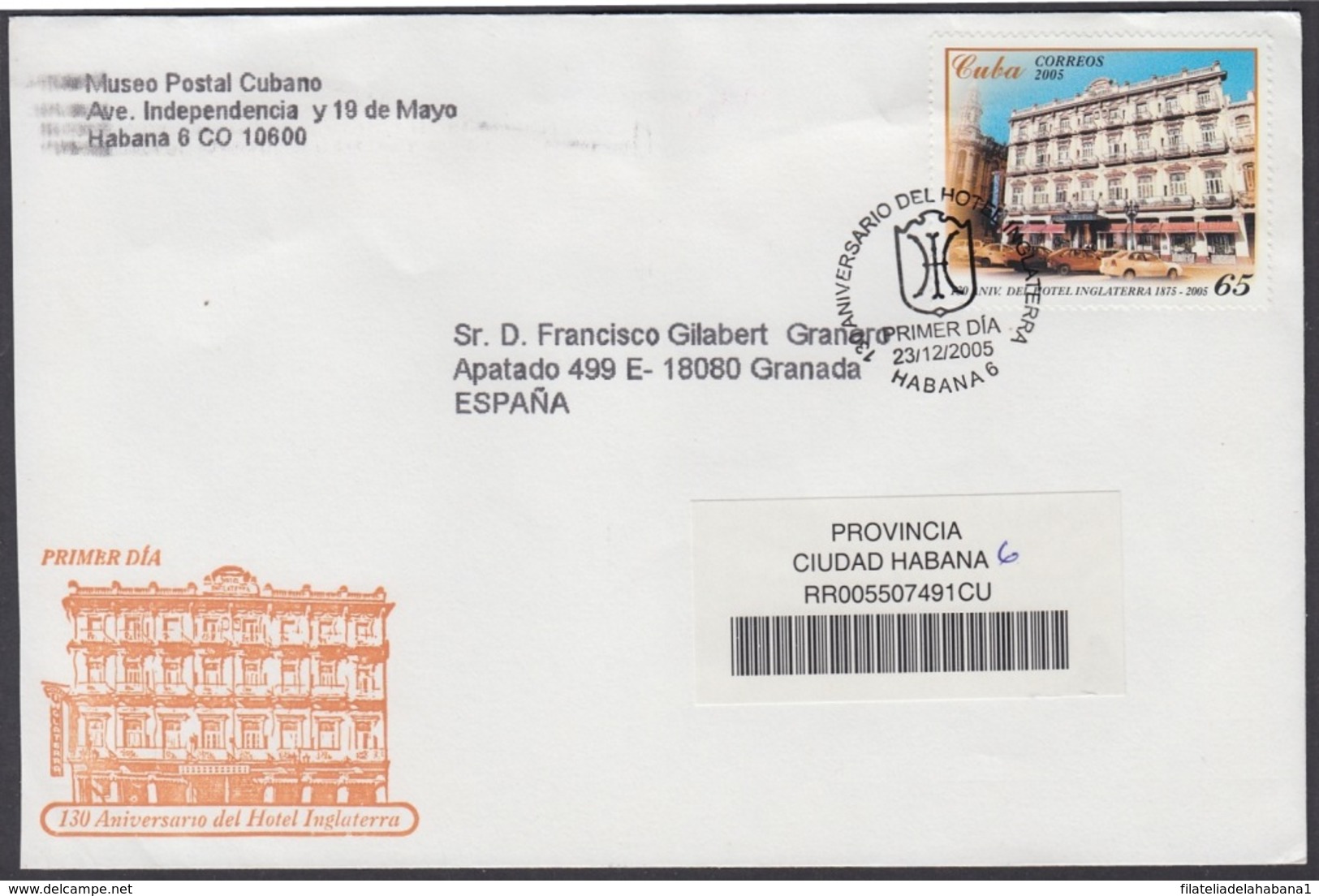 2005-FDC-61 CUBA FDC 2005. REGISTERED COVER TO SPAIN. 130 ANIV HOTEL INGLATERRA. - FDC