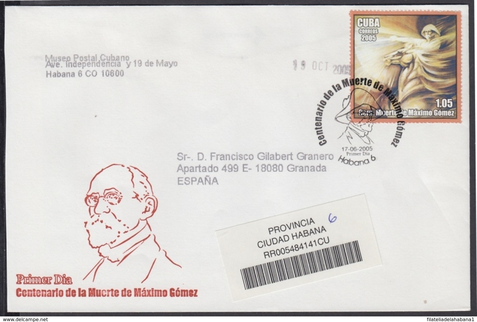 2005-FDC-68 CUBA FDC 2005. REGISTERED COVER TO SPAIN. CENT DE LA MUERTE DE MAXIMO GOMEZ, DOMINICAN REP, - FDC