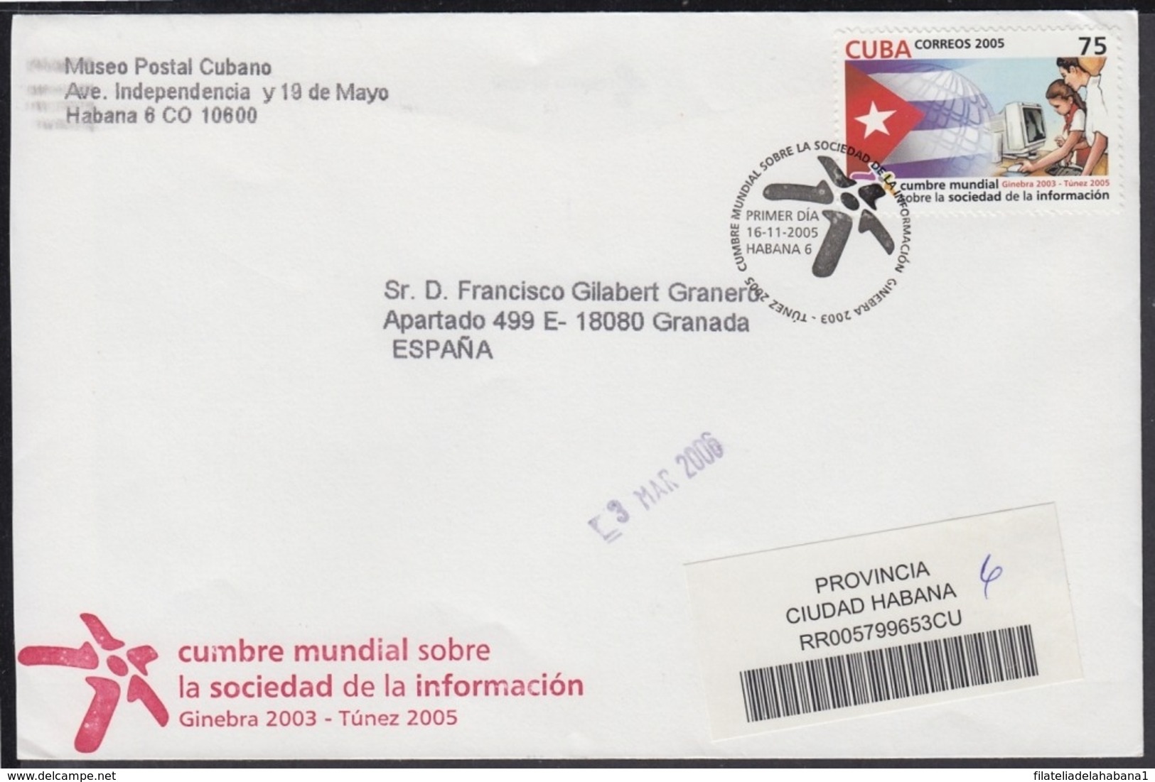 2005-FDC-77 CUBA FDC 2005. REGISTERED COVER TO SPAIN. CUMBRE SOBRE LA INFORMACION, GINEBRA, TUNEZ, COMPUTER. - FDC