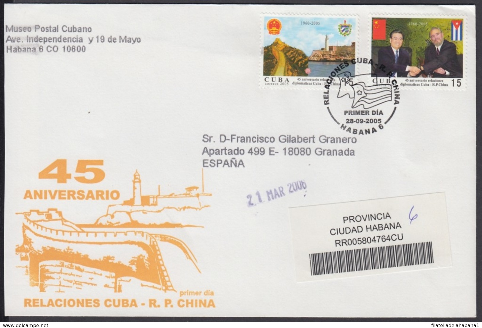 2005-FDC-81 CUBA FDC 2005. REGISTERED COVER TO SPAIN. 45 ANIV RELACIONES CON CHINA, FIDEL CASTRO. - FDC