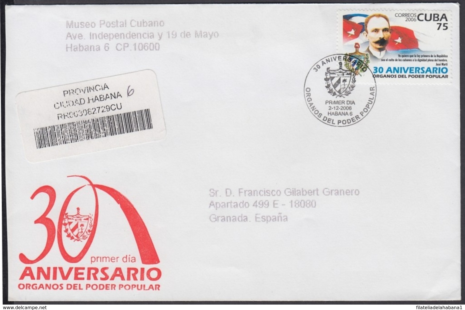 2006-FDC-111 CUBA FDC 2006. REGISTERED COVER TO SPAIN. 30 ANIV PODER POPULAR, JOSE MARTI, INDEPENDENCE WAR. - FDC