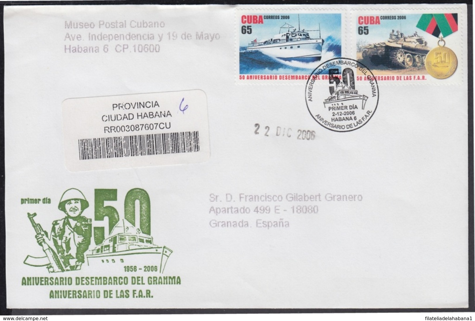 2006-FDC-113 CUBA FDC 2006. REGISTERED COVER TO SPAIN. 50 ANIV DESEMBARCO DEL GRANMA, FAR, ARMY FORCES. - FDC