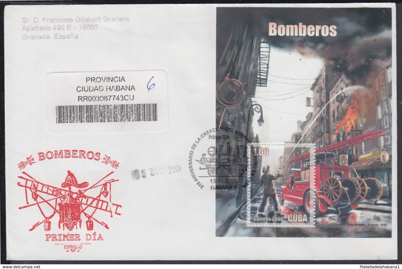 2006-FDC-115 CUBA FDC 2006. REGISTERED COVER TO SPAIN. CARROS DE BOMBEROS, FIREFIGHTING OLD CAR. - FDC