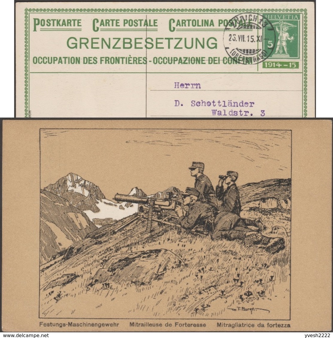 Suisse 1915. Entier Timbré Sur Commande. Occupation Des Frontières. Mitrailleuse De Forteresse Dans Les Alpes - Montañas