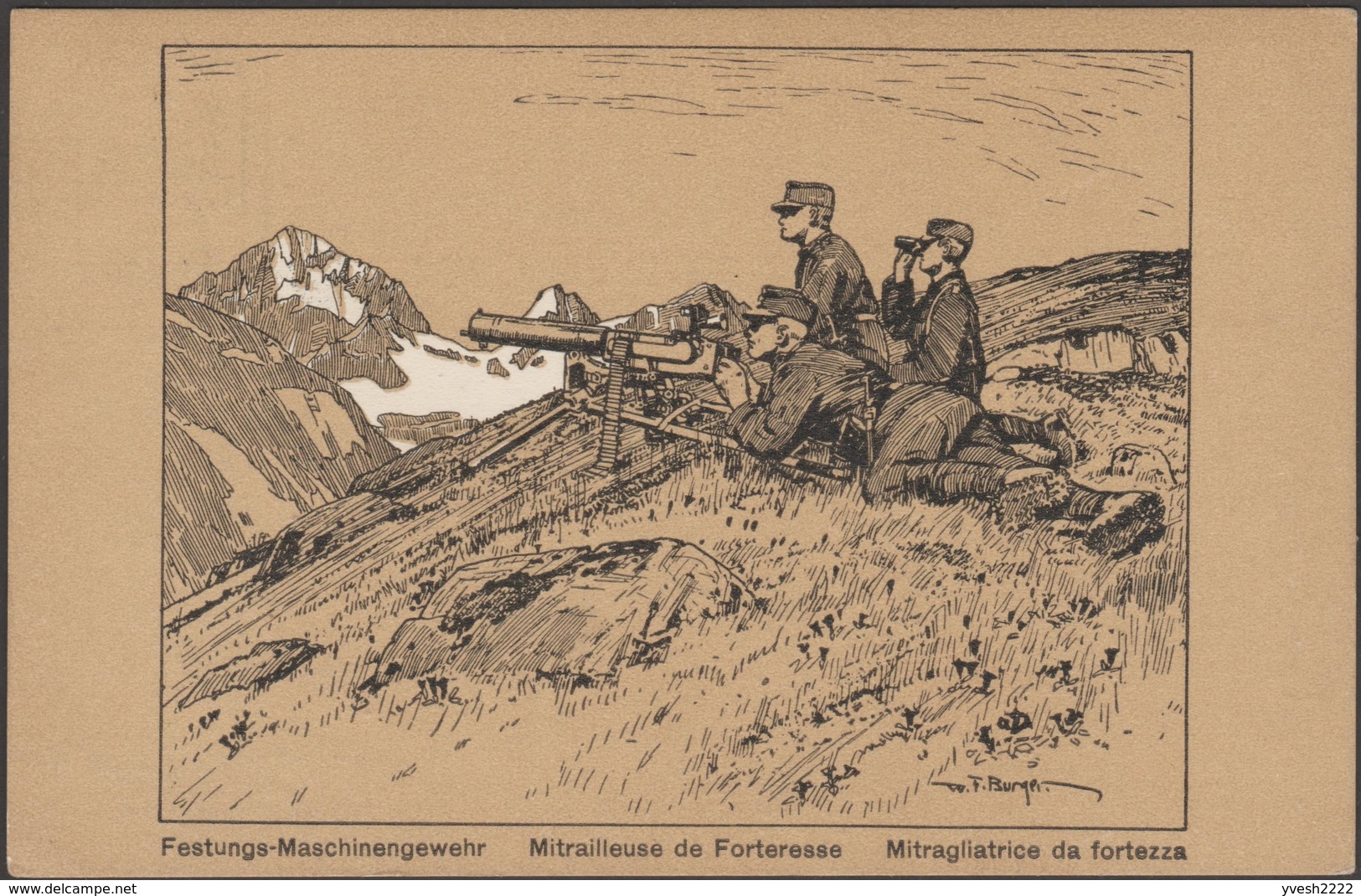 Suisse 1915. Entier Timbré Sur Commande. Occupation Des Frontières. Mitrailleuse De Forteresse Dans Les Alpes - Berge