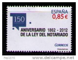 ESPAÑA 2012 - ANIVERSARIO DE LA LEY DEL NOTARIADO - EDIFIL Nº 4724 - YVERT 4402 - Nuevos