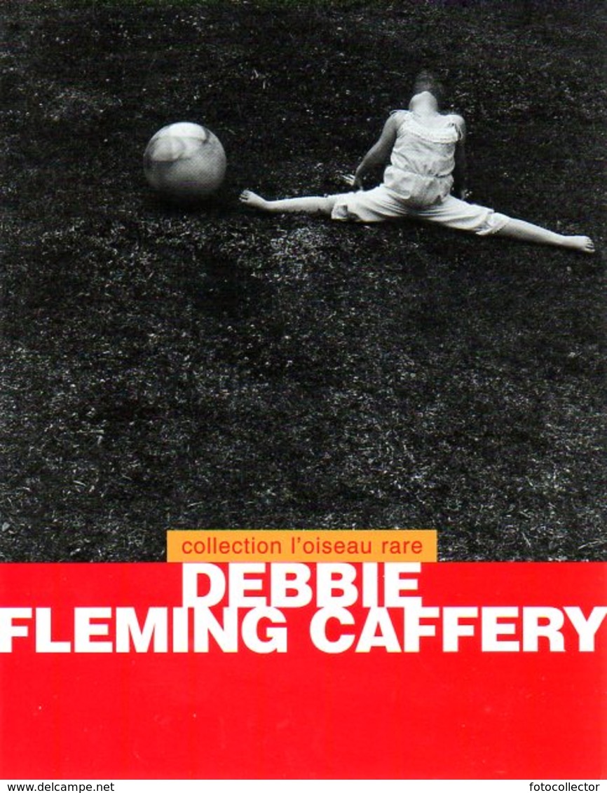 Photographie : Debbie Fleming Caffery (ISBN 2910682943 EAN 9782910682941) - Autres & Non Classés