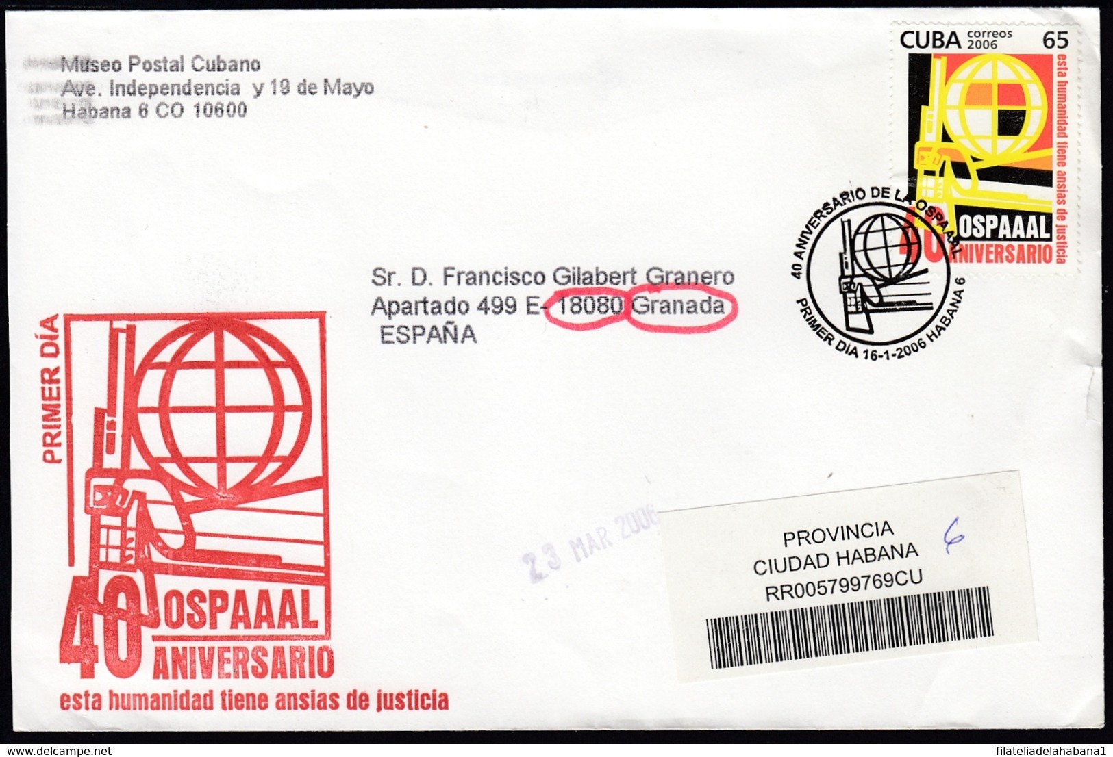 2006-FDC-132 CUBA FDC 2006. REGISTERED COVER TO SPAIN. 40 ANIV OSPAAAL. - FDC