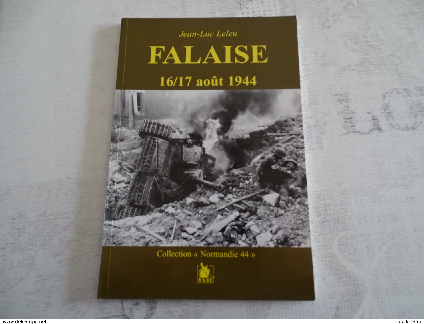 FALAISE 16/17 AOUT 1944 - 1939-45