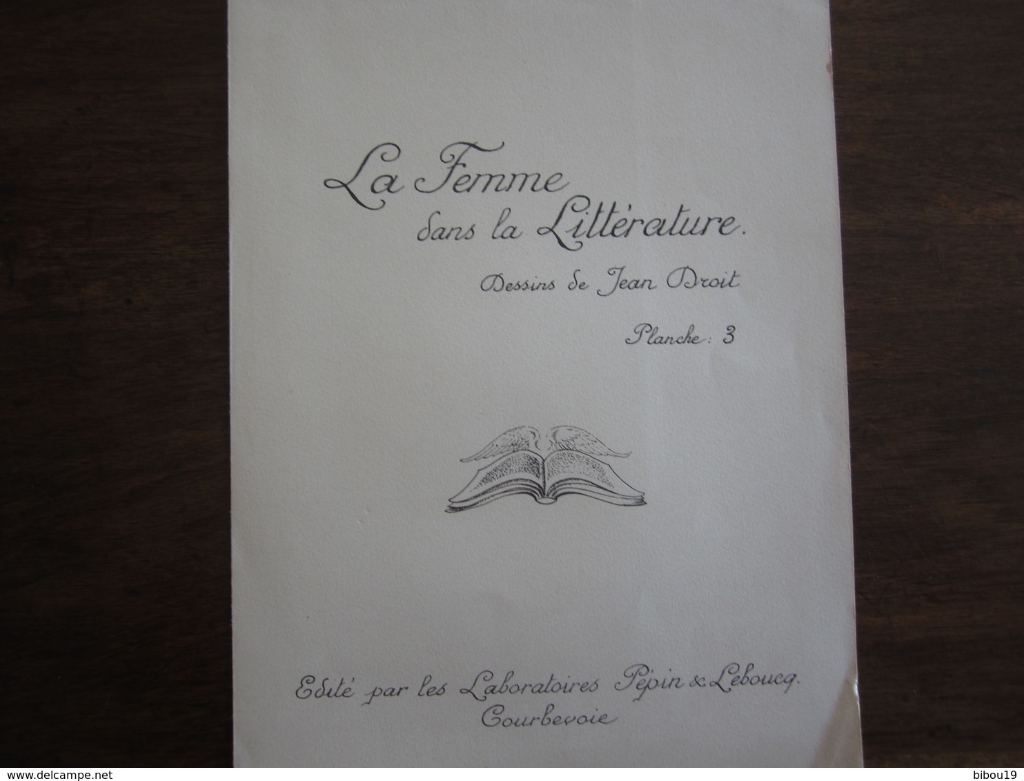 LA FEMME DANS LA LITTERATURE DESSINS DE JEAN DROIT LUCY ALFRED DE MUSSET LABORATOIRE PEPIN & LEBOUCQ COURBEVOIE - Publicités