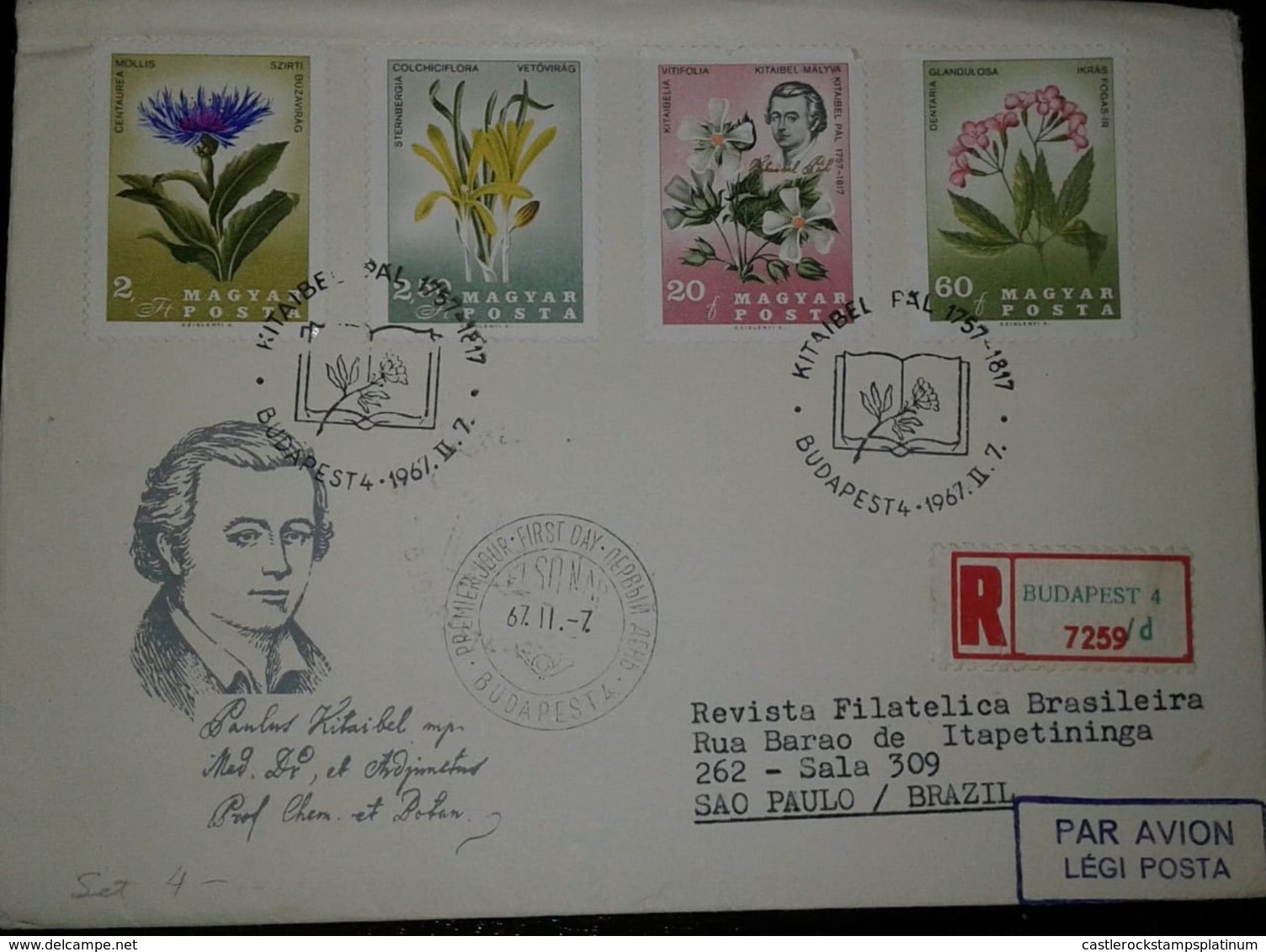 O) 1967 HUNGARY, BOTANIST-CHEMIST AND PHYSICIAN-PAL KITAIBEL , FLOWERS CARPATHIAN-DENTARIA-CENTAUREA-STERNBERGIA, REGIST - FDC