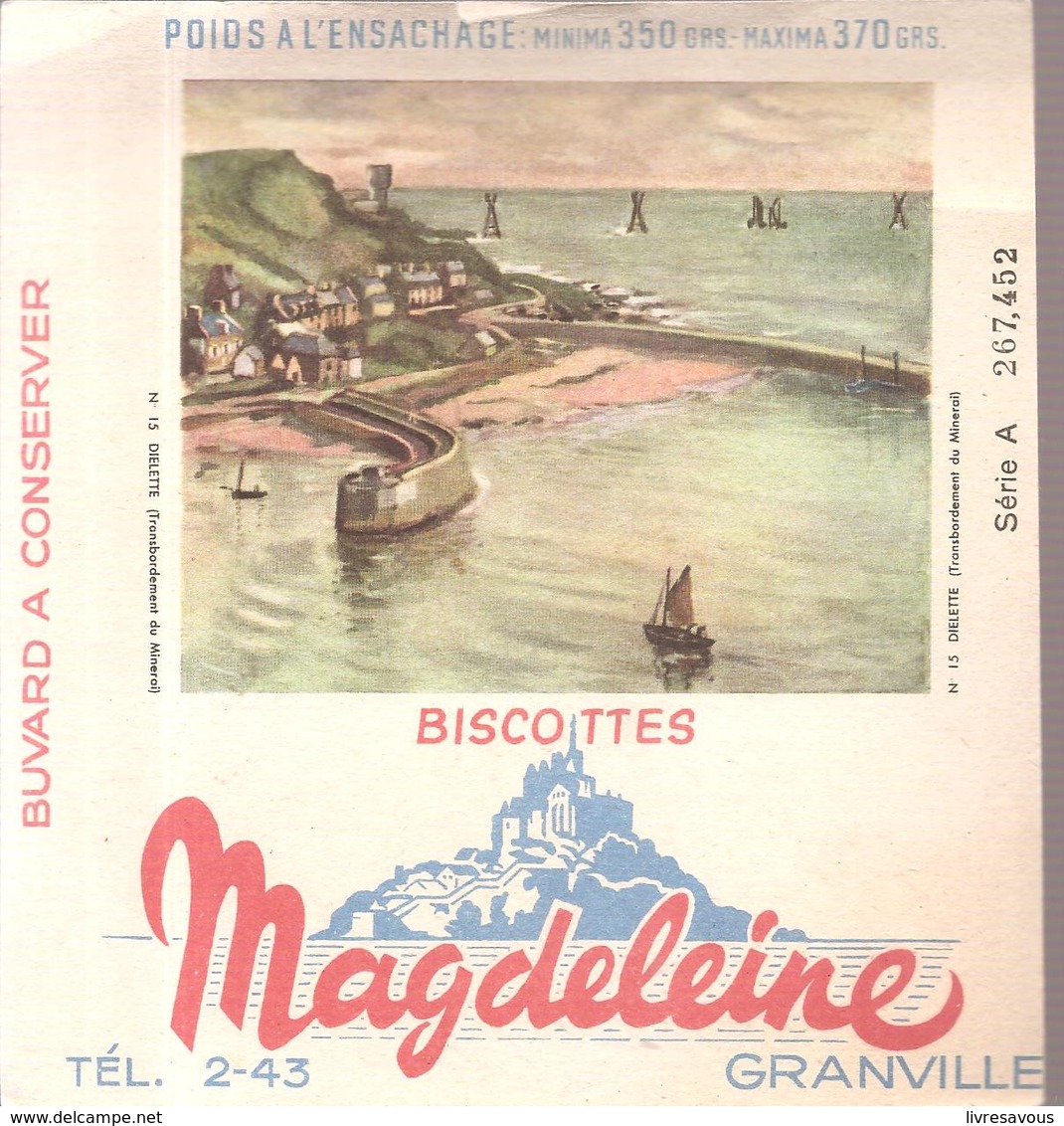 Buvard Biscottes Magdeleine Série A Buvard N°15 DIELETTE Transbordement Du Minerai - Zwieback