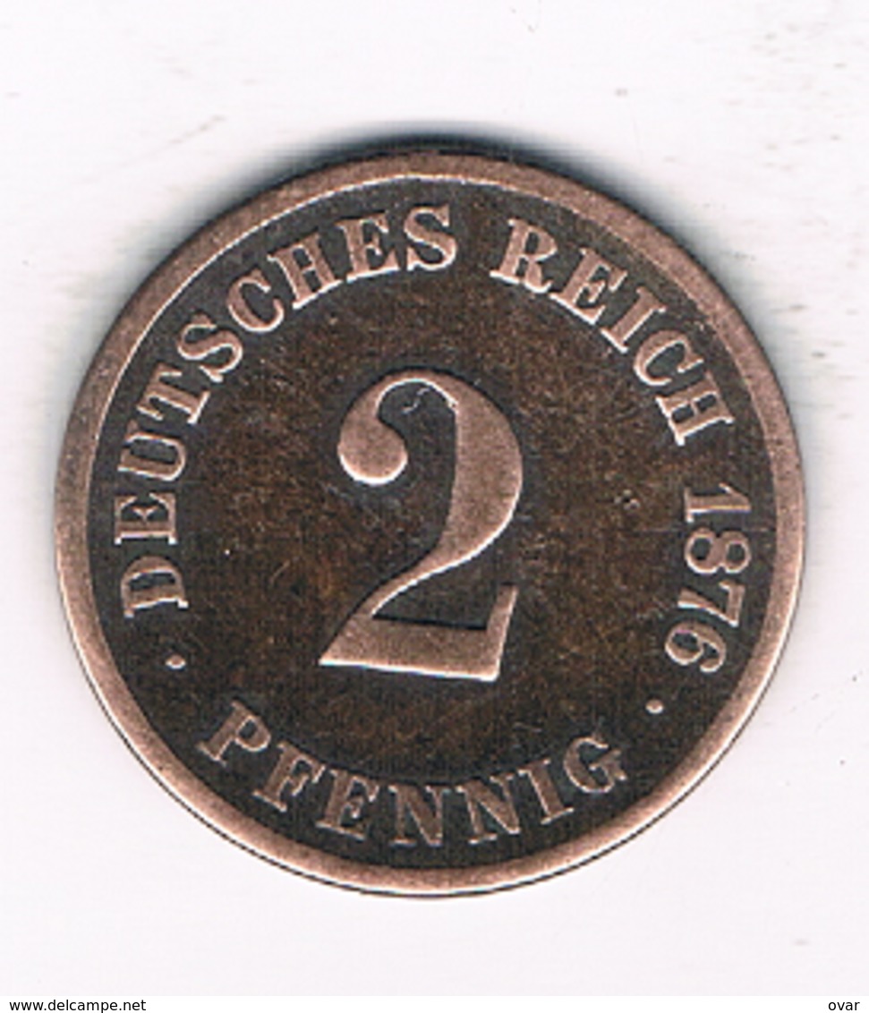 2 PFENNIG  1876  C DUITSLAND /1465/ - 2 Pfennig