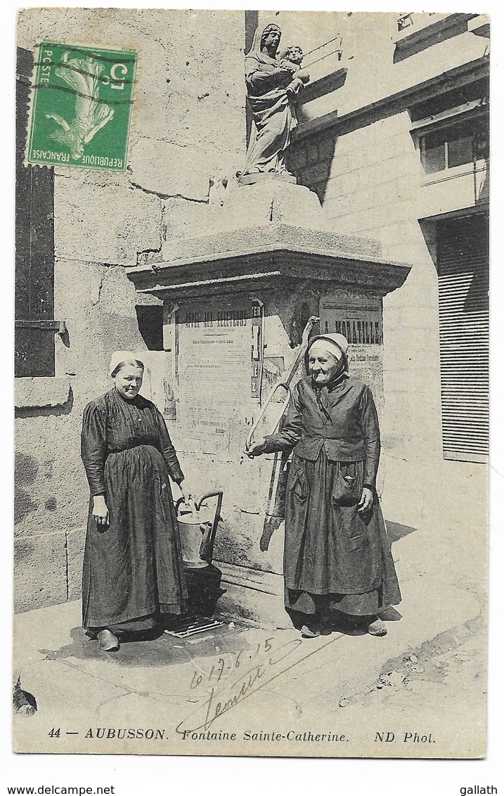 23-AUBUSSON-Fontaine Sainte-Catherine...1915  Animé - Aubusson