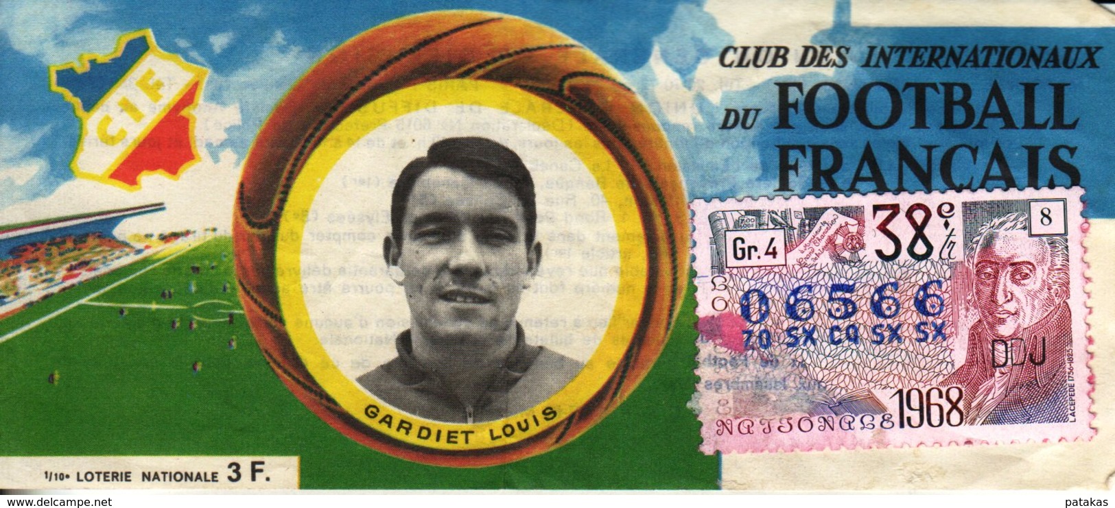 France - 317 - Club Des Internationaux Du Football Français  Louis Gariet - 38 ème Tranche 1968 - Loterijbiljetten