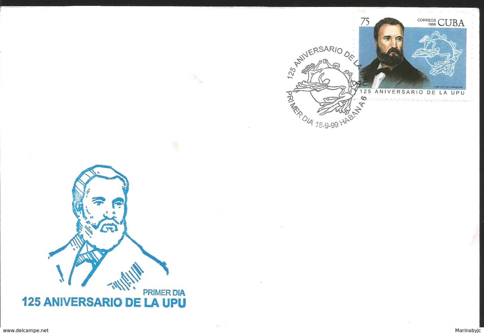 J) 1999 CUBA-CARIBE, 125th ANNIVERSARY OF THE UPU, UNIVERSAL POSTAL UNION, HENRICH VON STEPHAN, FDC - Cartas & Documentos