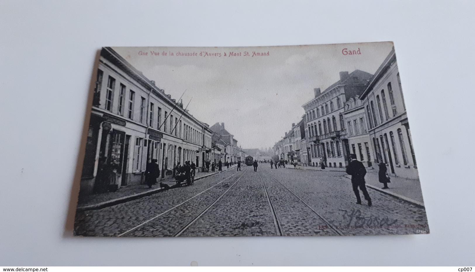 *GAND Une Vue De La Chaussée D'Anvers à Mont St Amand  Oblitérée Début 1900 - Gent