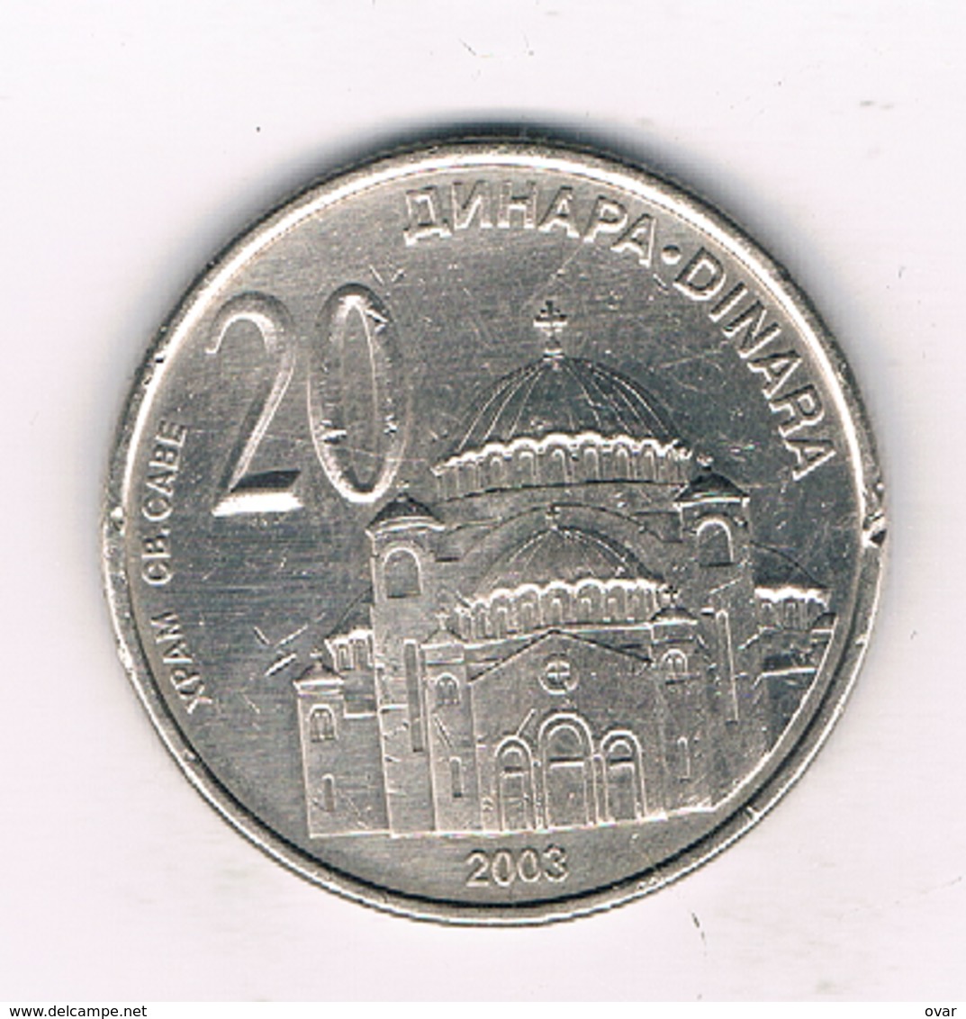 20 DINAR 2003 SERVIE /1500/ - Serbie