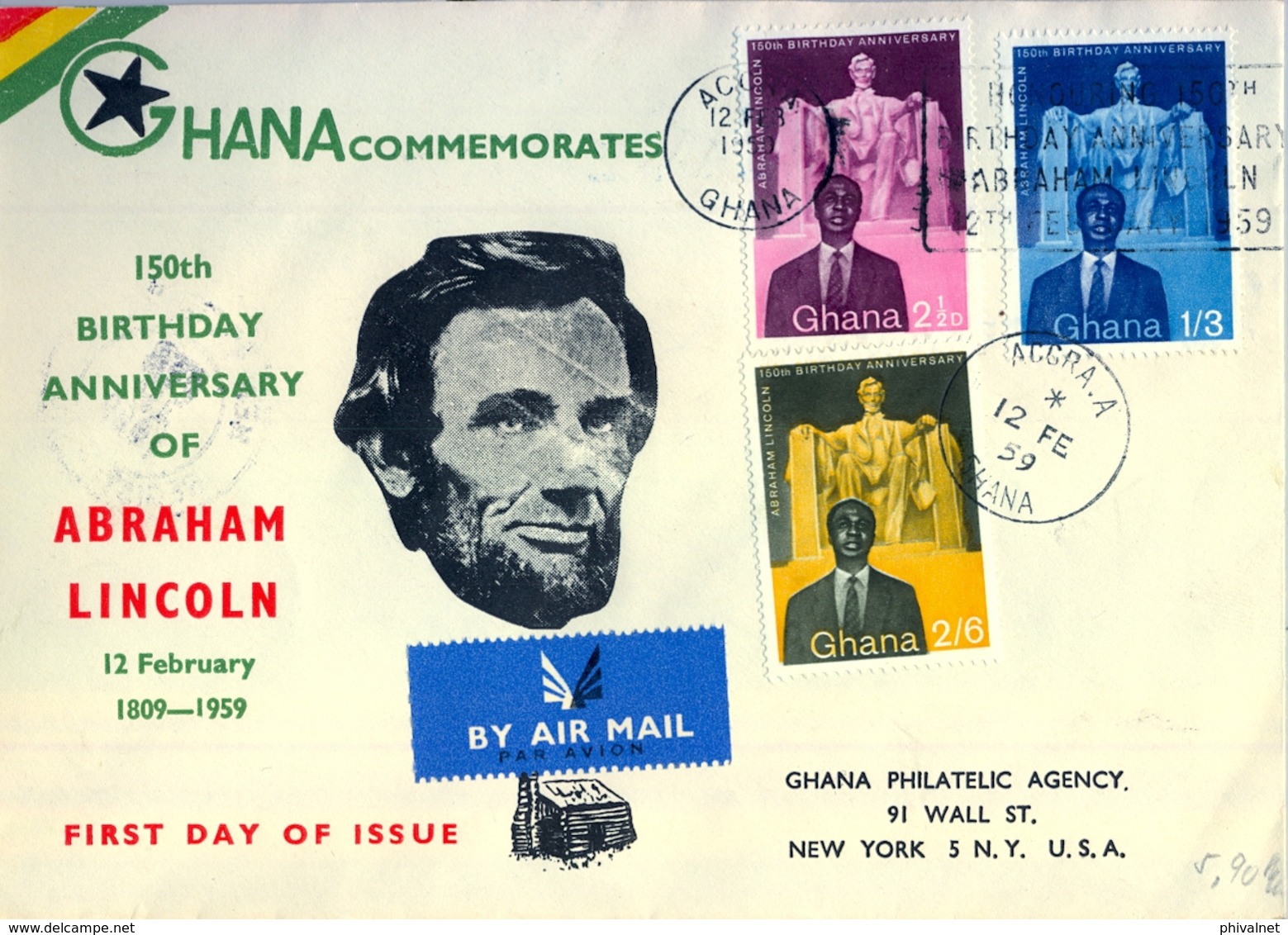 1959 , GHANA , PRIMER DIA , 150 ANIVERSARIO DEL NACIMIENTO DE ABRAHAM LINCOLN, CERTIFICADO A NUEVA YORK , LLEGADA - Ghana (1957-...)