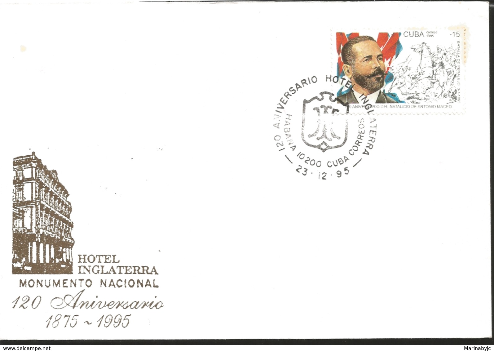 J) 1995 CUBA-CARIBE, 120th ANNIVERSARY OF THE HOTEL INGLATERRA, NATIONAL MONUMENT, BATTLE OF PERALEJO, FDC - Covers & Documents