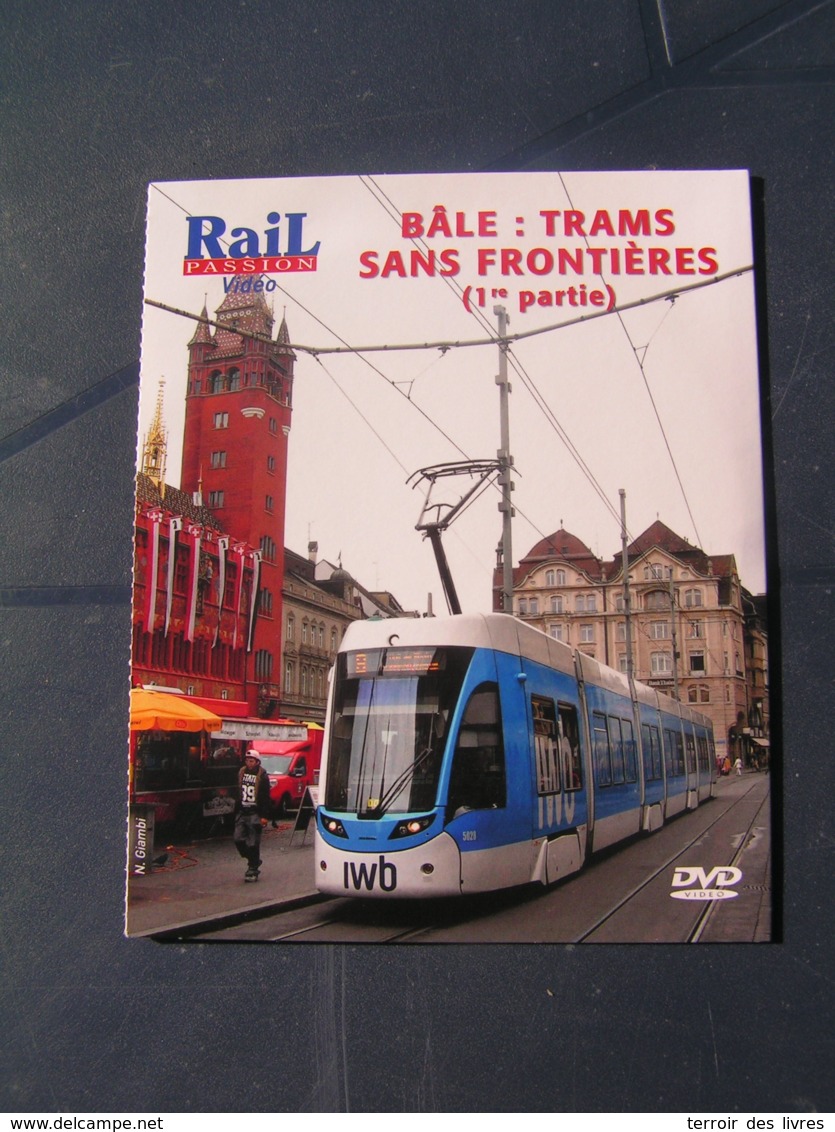 DVD Rail Passion 244 BALE TRAMWAY BASLER STRASSENBAHN WEIL AM RHEIN ST LOUIS P1 - Chemin De Fer