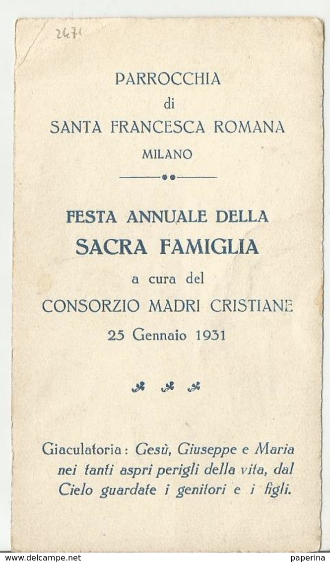 SANTINO SERIE CE 31 PARROCCHIA DI SANTA FRANCESCA ROMANA MILANO 25/1/1931 FESTA ANNUALE DELLA SACRA FAMIGLIA (1471) - Santini