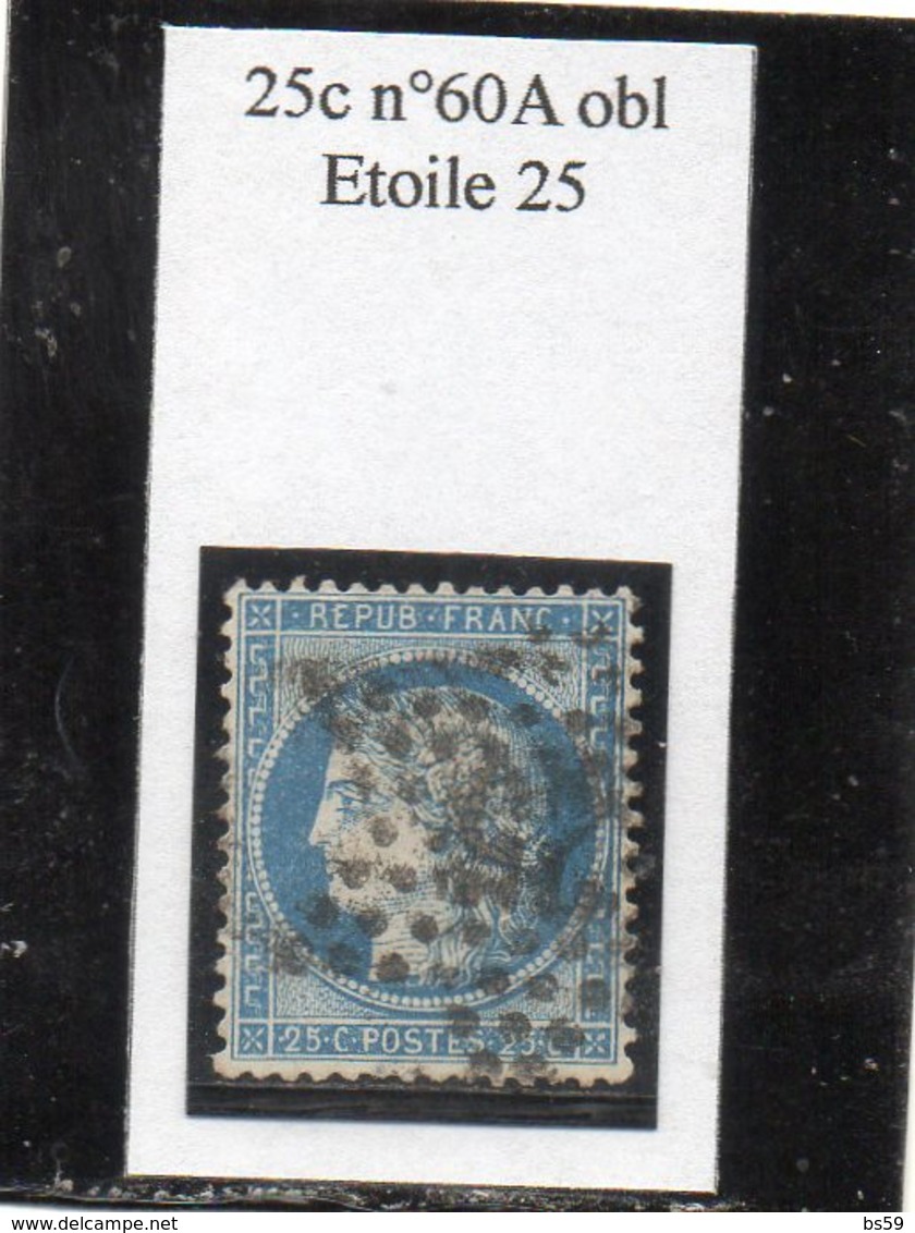 Paris - N° 60A (fente) Obl étoile 25 - 1871-1875 Ceres