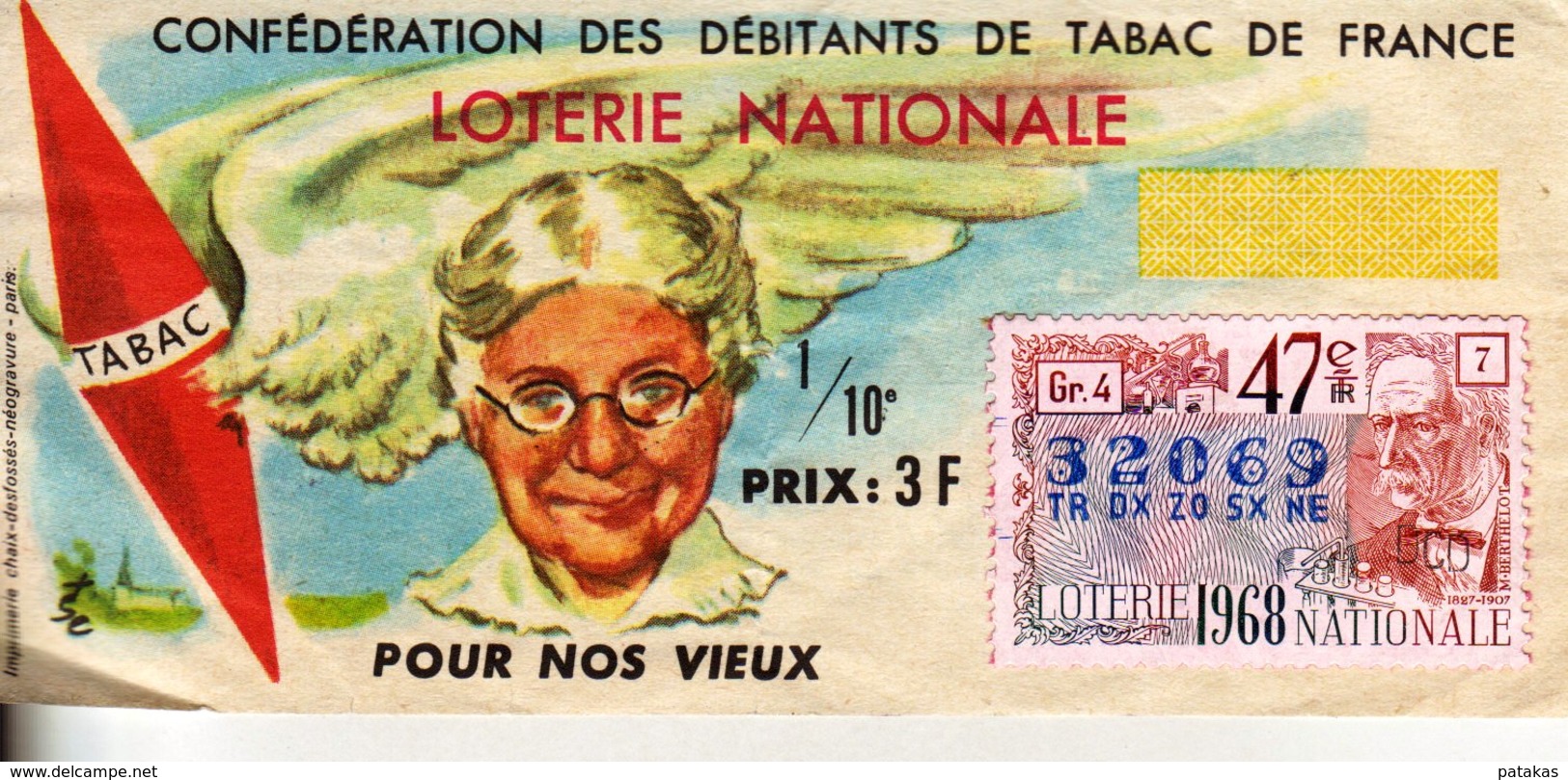 France - 383 - Pour Nos Vieux Confédération Des Débitants De Tabac - 47 ème Tranche 1968 - Billetes De Lotería