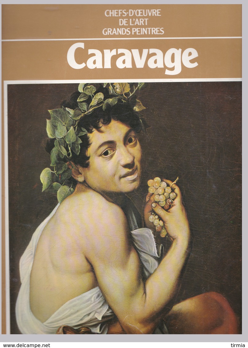 Caravage - Chefs-D'Oeuvre De L'Art - Grands Peintres - Hachette Caravage - Art