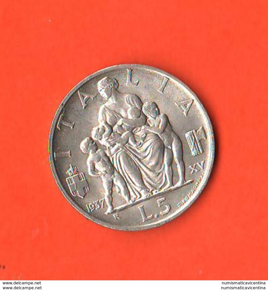 5 Lire 1937 Famiglia Re Vittorio Emanuele III° Regno Italia - 1900-1946 : Vittorio Emanuele III & Umberto II