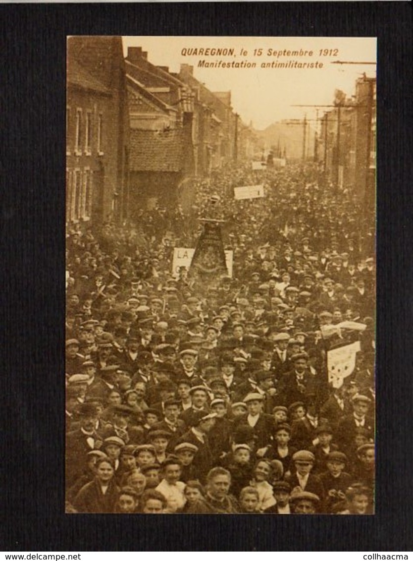 Belgique / Quaregnon / Manifestation Antimilitariste 1912 / Attention ! Photographie Carte Postale (fond Neudin) - Quaregnon